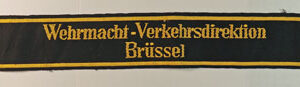 GERMAN – WEHRMACHT – VERKEHRSDIREKTION / BRUSSEL WW2 Embroidered Cuff Title – SCARCE —  Lot No. 5895 - Image 3