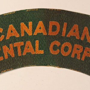 CANADIAN/DENTAL CORPS WW2 British Made Printed Shoulder Title Badge - CALICO PRINTERS ---  Lot No. 6188