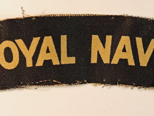 ROYAL NAVY WW2 Printed Cloth Shoulder Title Badge - SCARCE - CALICO PRINTERS  --- Lot No. 6393