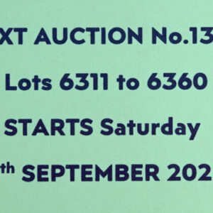 NEXT AUCTION No. 131 - STARTS ON SATURDAY 6th SEPTEMBER 2025