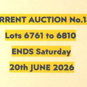 THE CURRENT AUCTION No. 140 - ENDS SATURDAY 20th JUNE 2026
