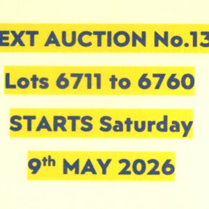 NEXT AUCTION No. 139 - STARTS ON SATURDAY 9th MAY 2026