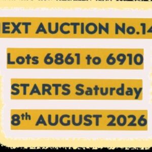 NEXT AUCTION No. 142 - STARTS ON SATURDAY 8th AUGUST 2026
