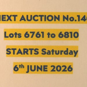 NEXT AUCTION No. 140 - STARTS ON SATURDAY 6th JUNE 2026