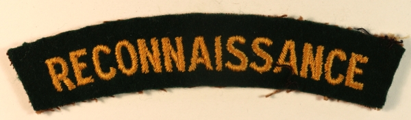 RECONNAISSANCE WW2 Embroidered Felt Shoulder Title Badge — Lot No. 6998