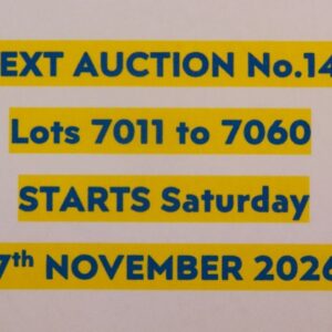 NEXT AUCTION No. 145 - STARTS ON SATURDAY 7th NOVEMBER 2026